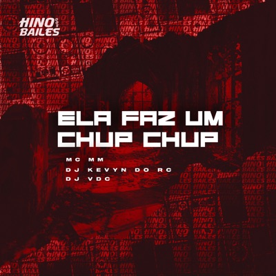 Ela Faz um Chup Chup - Single