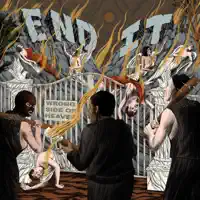 End It — Could You Love Me?