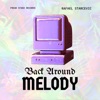 Back Around (Melody) - Single