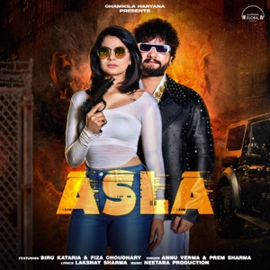 Asla (feat. Biru Kataria & Fiza Choudhary)