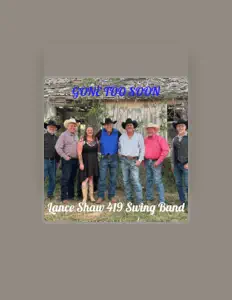 Ouve Lance Shaw 419 Swing Band, vê vídeos de música, lê a biografia, vê as datas da digressão e muito mais!