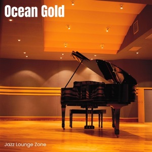 Ocean Gold: Ambient Jazz