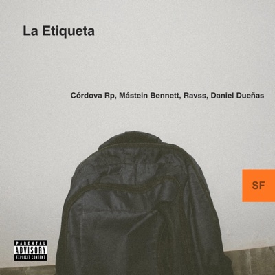 La Etiqueta (feat. Ravs & Daniel Dueñas GW) - Single