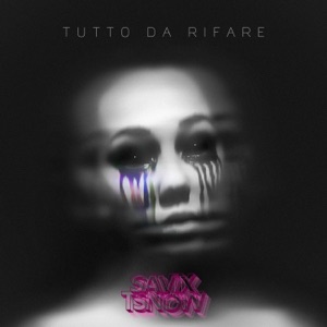 TUTTO DA RIFARE (feat. TSNOW)
