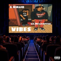 VIBES (feat. Lilhelicopter) - EP - G Malio