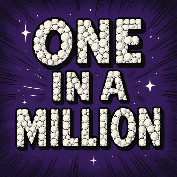 One in a Million