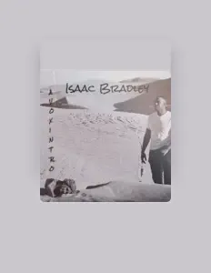 Listen to Isaac Bradley, watch music videos, read bio, see tour dates & more!