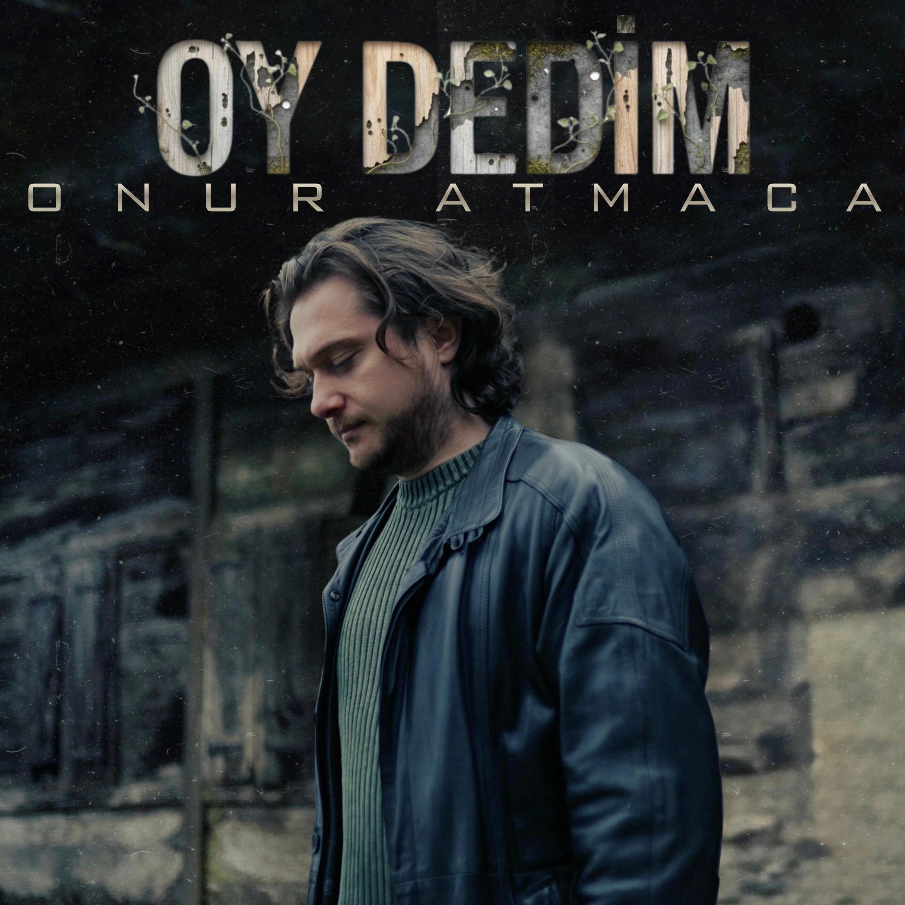 Oy Dedim - Single