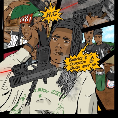 Blow shit up (feat. Ocho10x) - Single