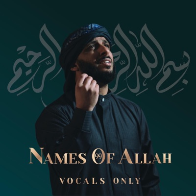 99 Names of Allah (Vocals Only) - Single