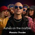 ASHES ON THE MARBLE