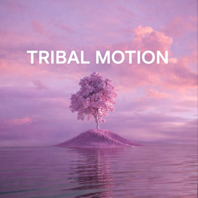 Tribal Motion - Single