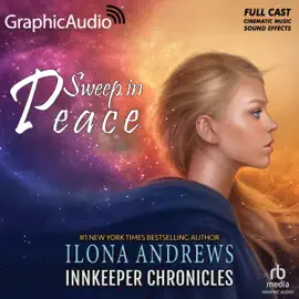 Sweep In Peace [Dramatized Adaptation] : Innkeeper Chronicles 2 (Innkeeper Chronicles)