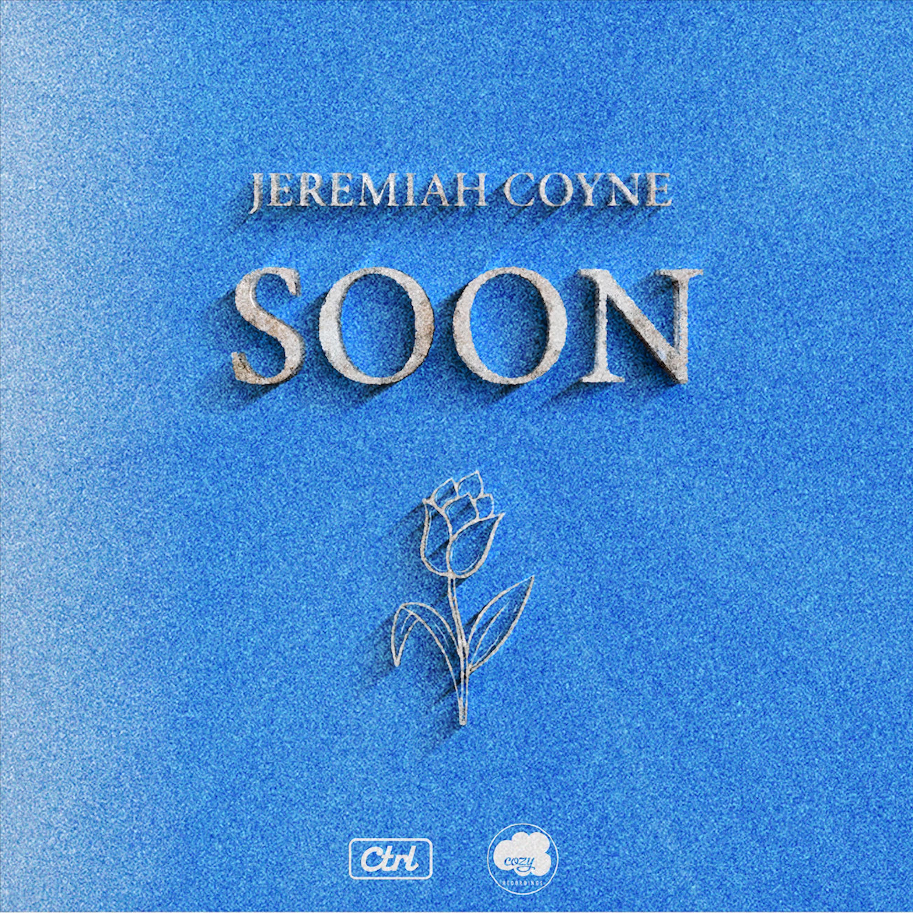 JEREMIAH COYNE - SOON