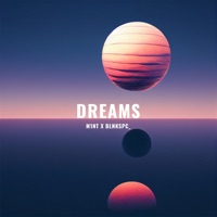 dreams - EP - M1NT & blnkspc_