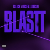 Blastt (feat. 00sev & Li sosai) - Single - Tslick