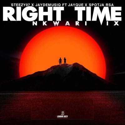 Right Time Nkwari Mix (feat. JayDeMusiq, Jayy Que & Spotja Rsa) - Single