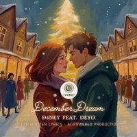 December Dream (feat. Deyo) - Single - D4NEY