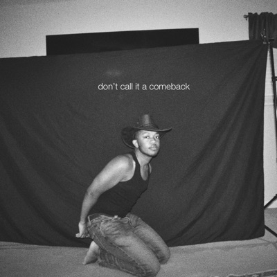 Don't Call It a Comeback, Vol. 2 - EP