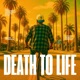 Death to Life feat The Rep Gabrielle Single