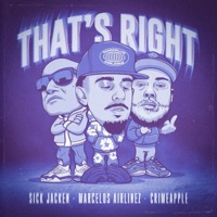 That's Right - Single - Marcelus Airlinez, CRIMEAPPLE & Sick Jacken