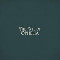 The Fate Of Ophelia - EP - Grupo Contento