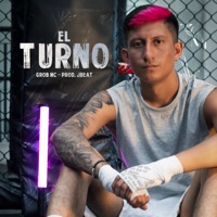 El Turno - Single - Grob mc