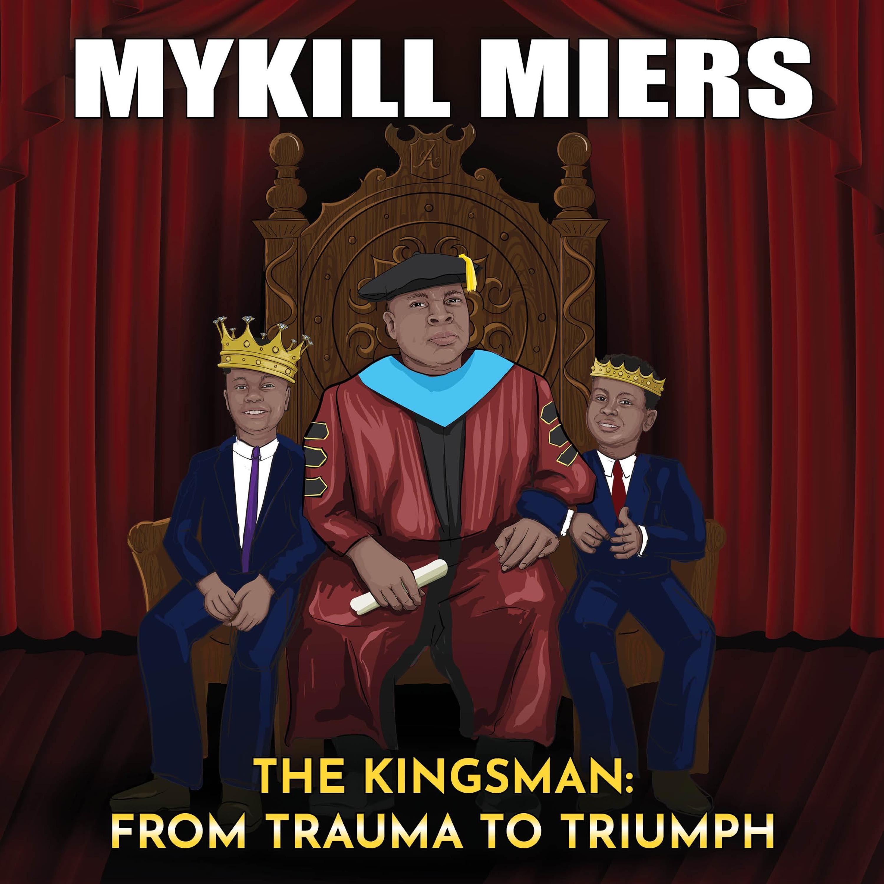 The Kingsman: From Trauma to Triumph