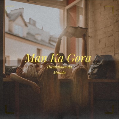 Man ka Gora - Single
