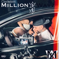 Million Wayz - Single - CienBadazz