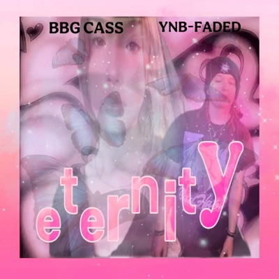 ETERNITY (feat. BBG CASS) - Single