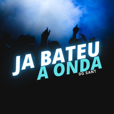 Ja Bateu a Onda - Single