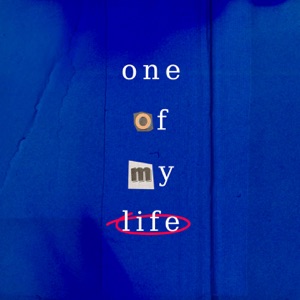 One Of My Life (feat. K6Y)