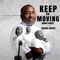 Keep on moving (feat. Zacardi Cortez) - Jarvis Smith lyrics