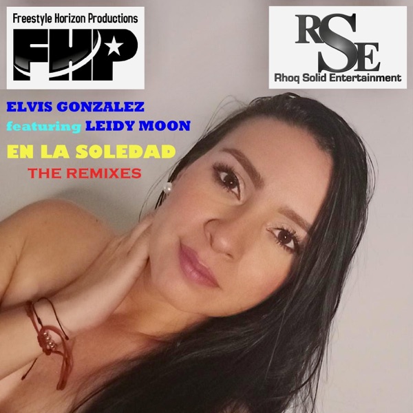 En La Soledad (The Remixes) [feat. Leidy Moon] - EP