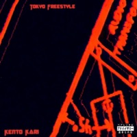 Tokyo Freestyle - Single - Kento Kari