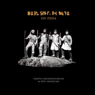 Ov Feda (feat. Apo Sahagian) - Single