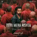 Tera Mera Rishta Continues (Film Ballad)