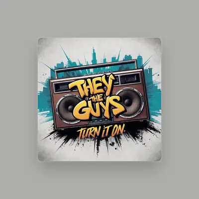 Listen to They The Guys, watch music videos, read bio, see tour dates & more!
