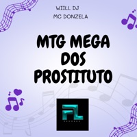 Mtg Mega dos Prostituto - Single - WIILL DJ & MC Donzela