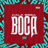 Cala essa Boca - Single