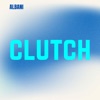 Clutch Clutch Clutch (Clutch) - Single