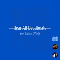 Dear All Deadbeats (feat. Mister Thrillz) - Single - Daddy Ratchet