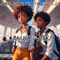 Right Back (feat. Mike Beezy) - Single - Chino nelson