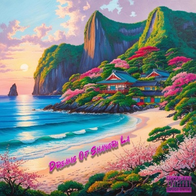 Dreams Of Shangri La