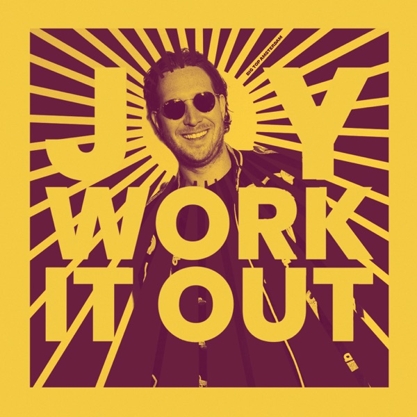 Joy / Work It Out - Single