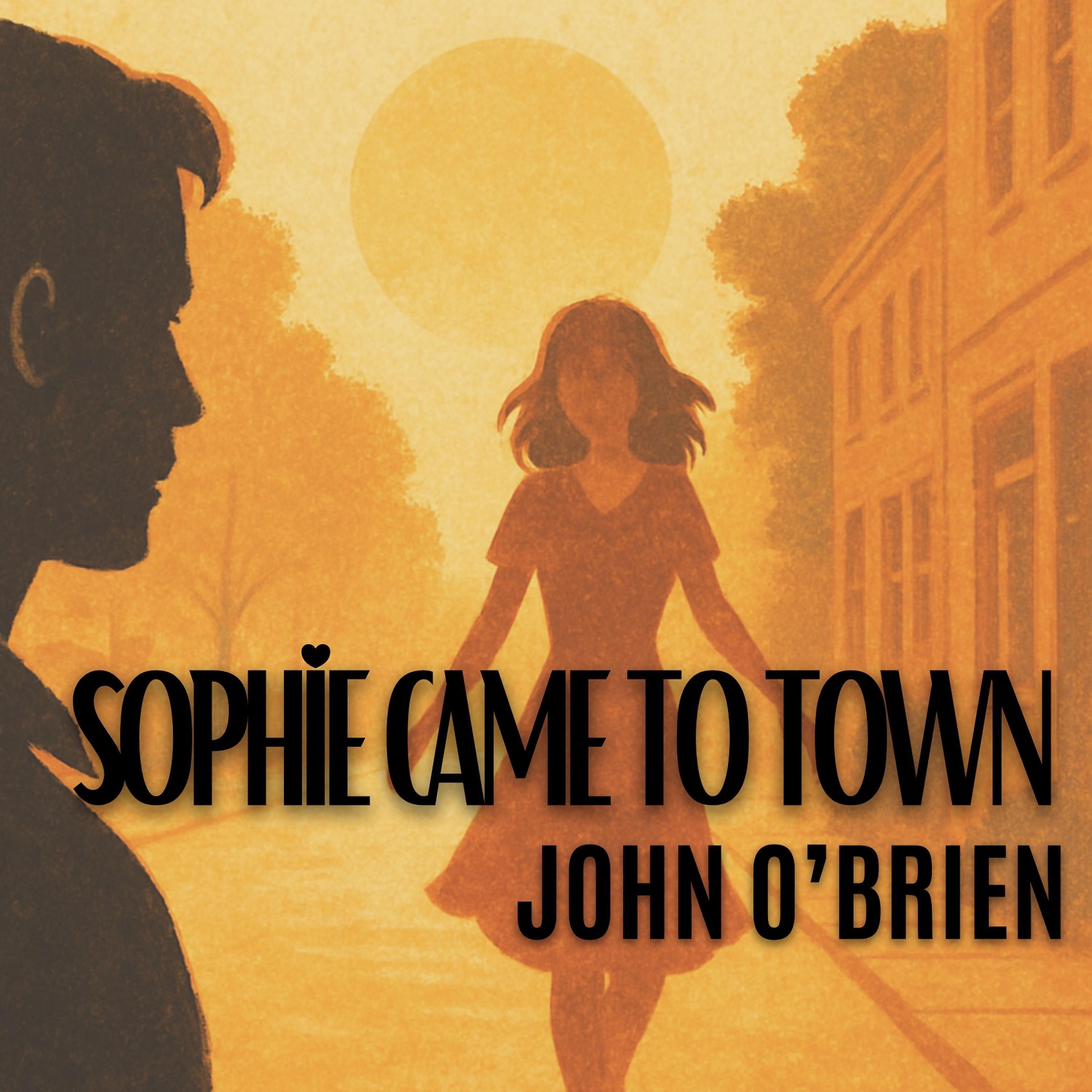 Sophie Came to Town - Single