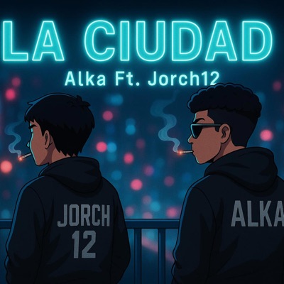 LA CIUDAD (feat. Alka) - Single