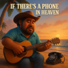 If There's a Phone in Heaven - DJ MadFX new Single