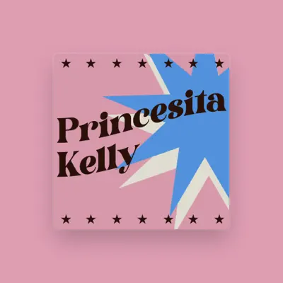 Listen to Princesita Kelly, watch music videos, read bio, see tour dates & more!